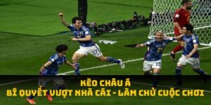 Kèo Châu Á THABET: Bí Quyết Vượt Nhà Cái, Làm Chủ Cuộc Chơi 2025