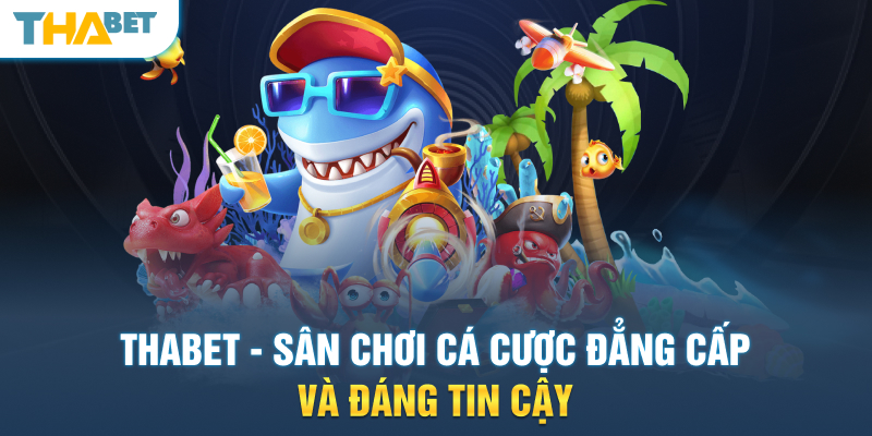 Nhà cái Thabet Khám phá thế giới cá cược trực tuyến đẳng cấp